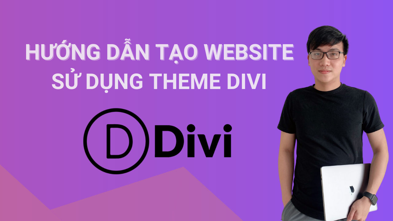 Hướng Dẫn Tạo Website với Divi Theme
