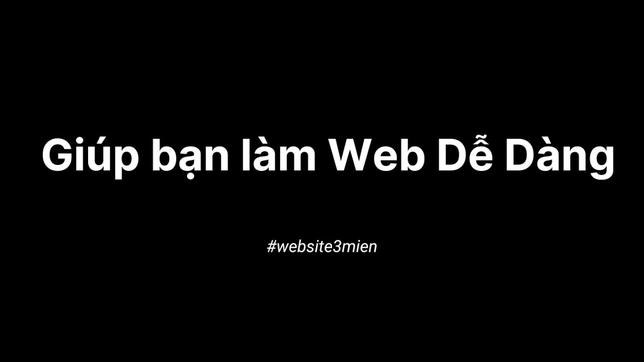 Cộng Đồng Thiết Kế Web Không Cần Biết Lập Trình | Website 3 Miền
