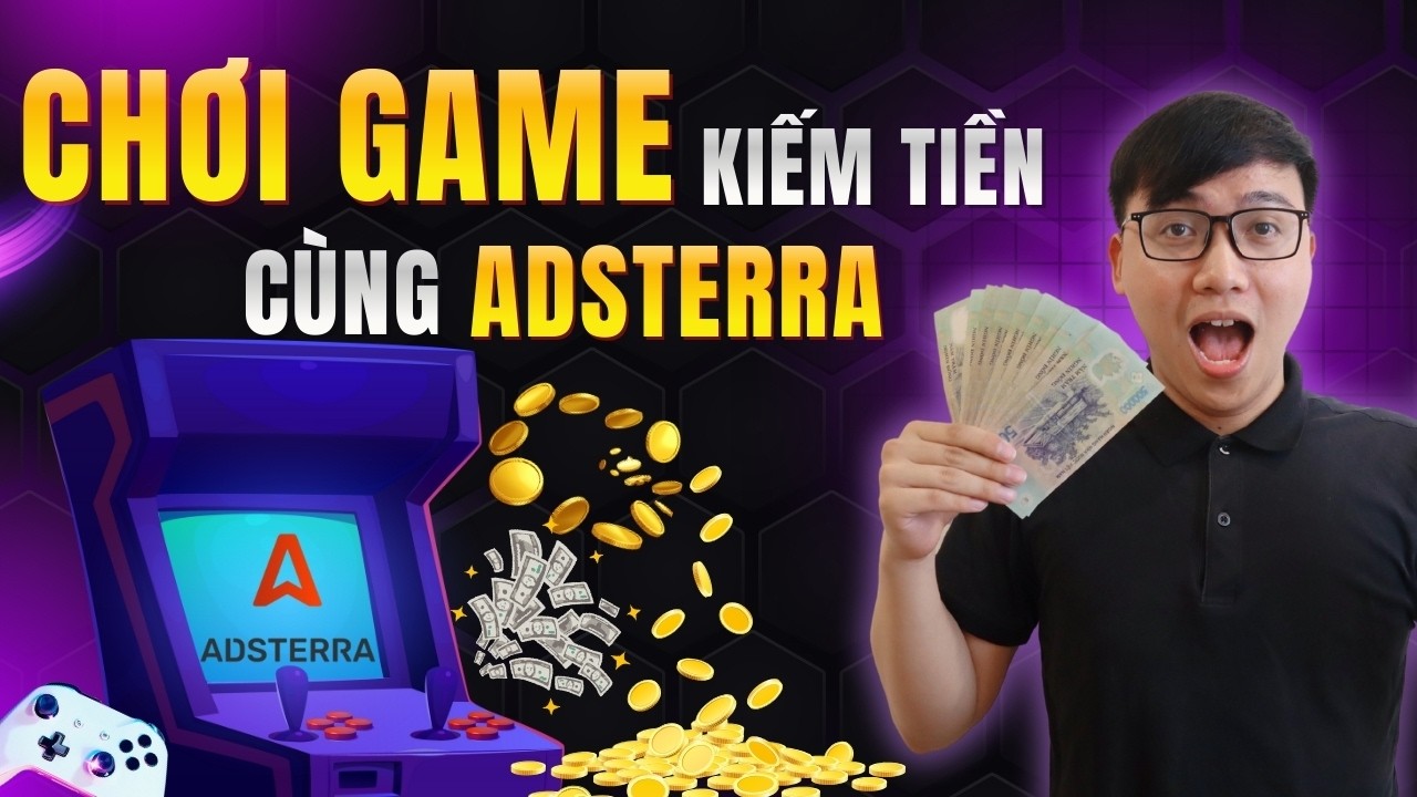 Adsterra Là Gì? Hướng Dẫn Kiếm Tiền Với Adsterra Chi Tiết Từ A–Z